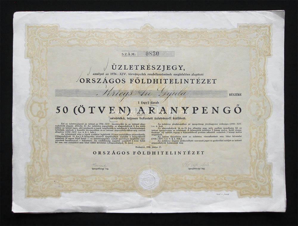 Országos Földhitelintézet üzletrészjegy 50 aranypengõ 1936